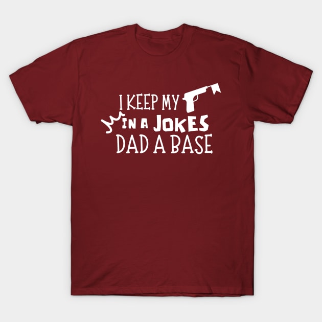 Funny Father - I Keep My Dad Jokes in a Dad-A-Base| Grandpa Daddy Base Father's Day T-Shirt by JunThara